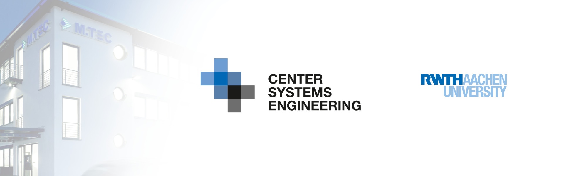 M.TEC is committed to the Center for Systems Engineering at RWTH Aachen University