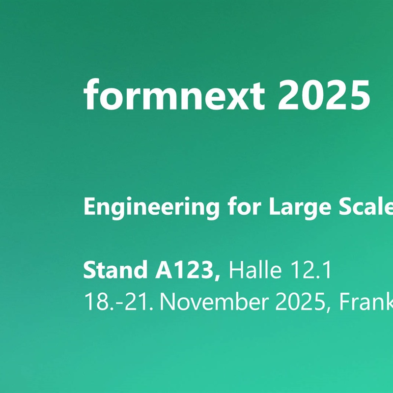 M.TEC auf der formnext 2025 – Engineering for Large Scale Additive Manufacturing